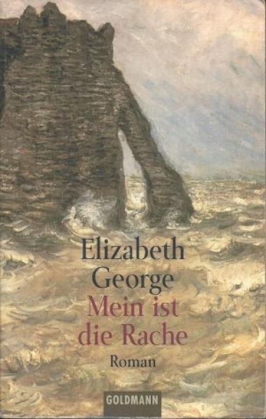 Elizabeth George: Mein ist die Rache